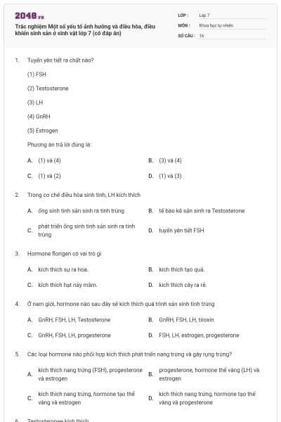 Trắc nghiệm Một số yếu tố ảnh hưởng và điều hòa, điều khiển sinh sản ở sinh vật lớp 7 (có đáp án)