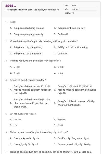 Trắc nghiệm Sinh Học 6 Bài 9:  Các loại rễ, các miền của rễ