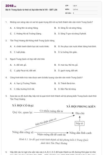 Bài 8: Trung Quốc từ thời cổ đại đến thế kỉ VII - SBT LS6