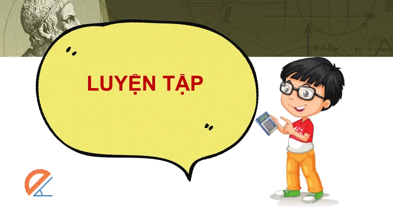 LUYỆN TẬP