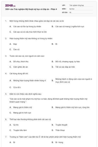 300+ câu Trắc nghiệm Mỹ thuật mỹ học có đáp án - Phần 4