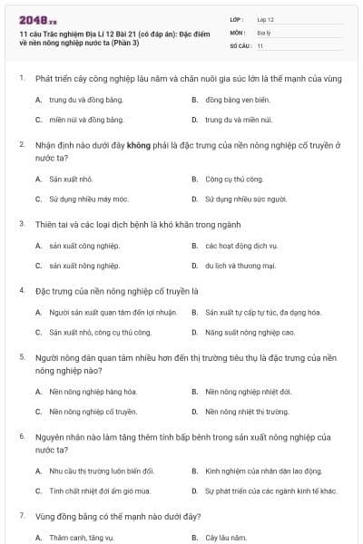 11 câu Trắc nghiệm Địa Lí 12 Bài 21 (có đáp án): Đặc điểm về nền nông nghiệp nước ta (Phần 3)