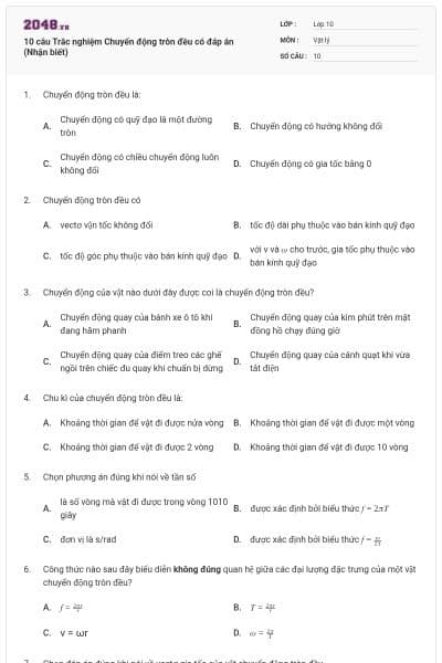 10 câu  Trắc nghiệm Chuyển động tròn đều có đáp án (Nhận biết)