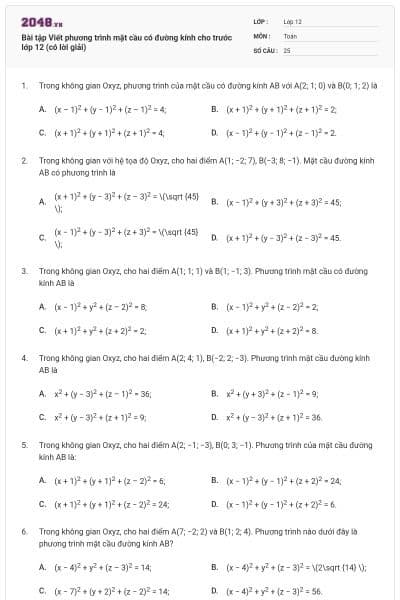 Bài tập Viết phương trình mặt cầu có đường kính cho trước lớp 12 (có lời giải)