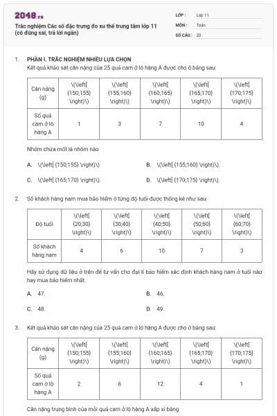 Trắc nghiệm Các số đặc trưng đo xu thế trung tâm lớp 11 (có đúng sai, trả lời ngắn)