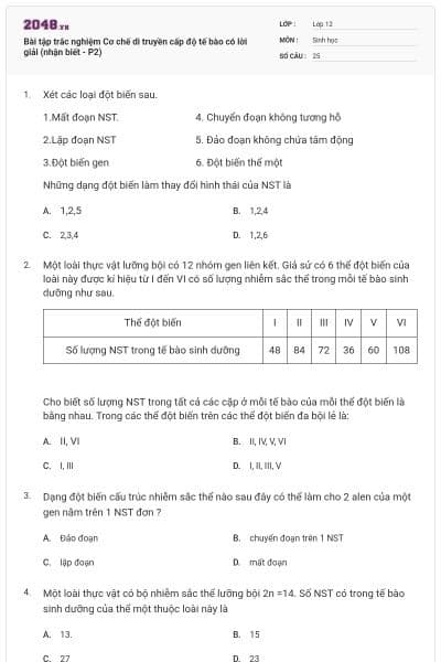 Bài tập trắc nghiệm Cơ chế di truyền cấp độ tế bào có lời giải (nhận biết - P2)