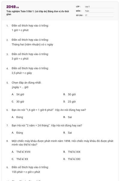 Trắc nghiệm Toán 5 Bài 1: (có đáp án) Bảng đơn vị đo thời gian
