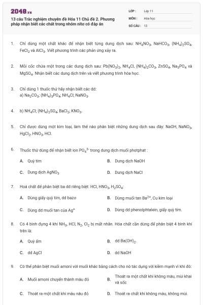 13 câu  Trắc nghiệm chuyên đề Hóa 11 Chủ đề 2. Phương pháp nhận biết các chất trong nhóm nitơ có đáp án