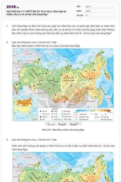 Giải SGK Địa lí 11 KNTT Bài 20: Vị trí địa lí, điều kiện tự nhiên, dân cư và xã hội Liên bang Nga