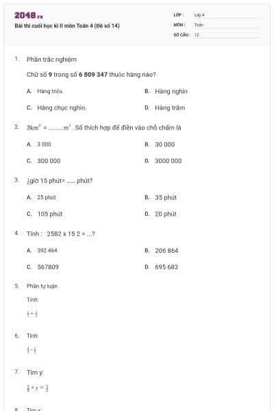 Bài thi cuối học kì II môn Toán 4 (Đề số 14)