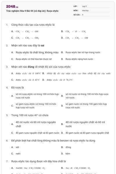 Trắc nghiệm Hóa 9 Bài 44 (có đáp án): Rượu etylic