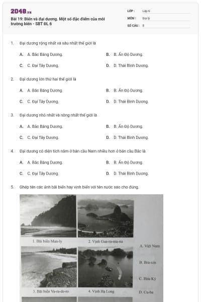 Bài 19: Biển và đại dương. Một số đặc điểm của môi trường biển - SBT ĐL 6