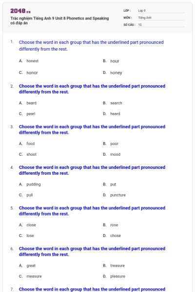 Trắc nghiệm Tiếng Anh 9 Unit 8 Phonetics and Speaking có đáp án