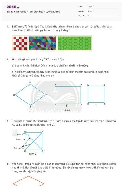 Bài 1: Hình vuông - Tam giác đều - Lục giác đều