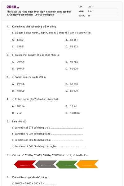 Phiếu bài tập hàng ngày Toán lớp 4 Chân trời sáng tạo Bài 1. Ôn tập về các số đến 100 000 có đáp án