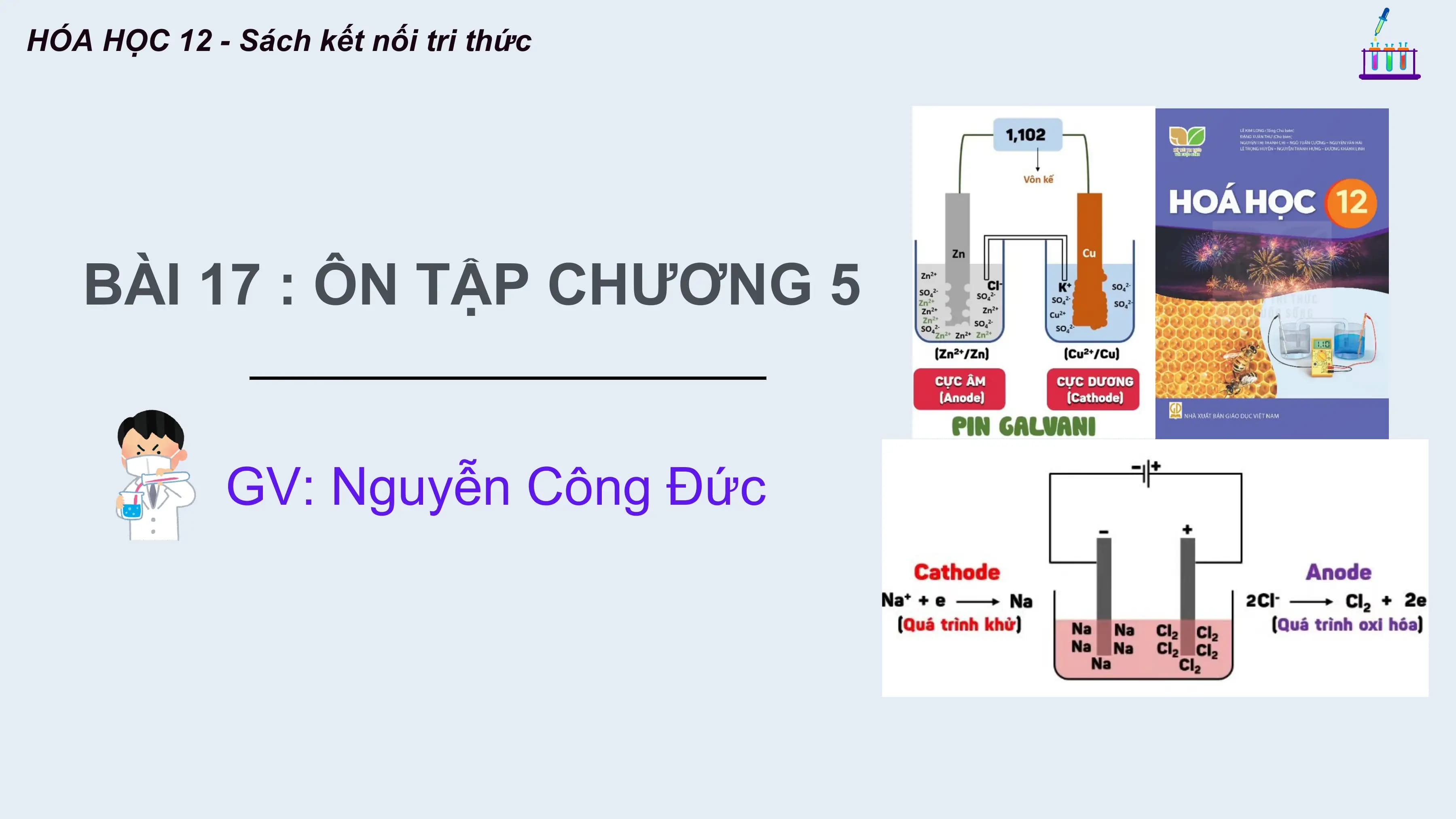 Bài giảng Hóa học 12 Bài 17. Ôn tập chương 5