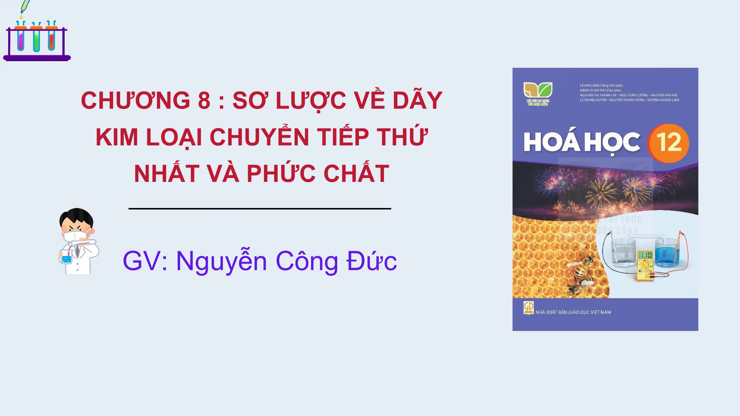 Bài giảng Hóa học 12 Bài 27. Đại cương về kim loại chuyển tiếp dãy thứ nhất