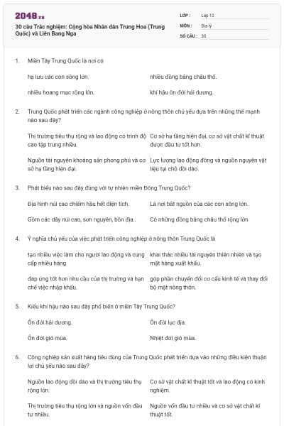 30 câu Trắc nghiệm: Cộng hòa Nhân dân Trung Hoa (Trung Quốc) và Liên Bang Nga