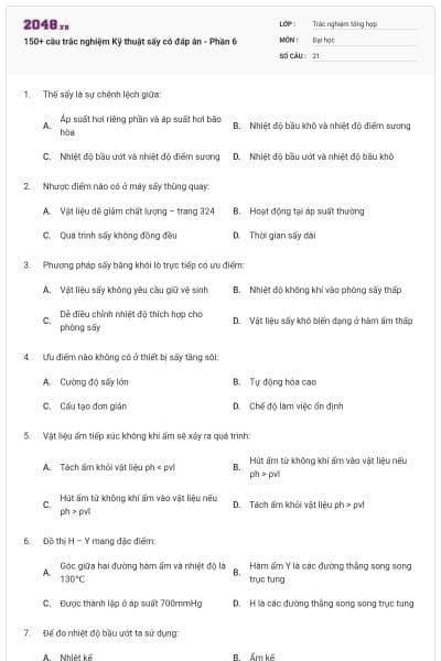 150+ câu trắc nghiệm Kỹ thuật sấy có đáp án - Phần 6