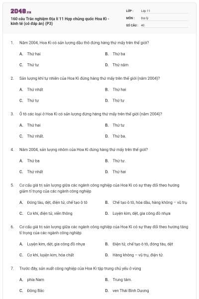 160 câu Trắc nghiệm Địa lí 11 Hợp chủng quốc Hoa Kì - kinh tế (có đáp án) (P3)