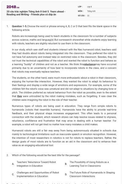 20 câu trắc nghiệm Tiếng Anh 8 Unit 5. Years ahead - Reading and Writing - Friends plus có đáp án