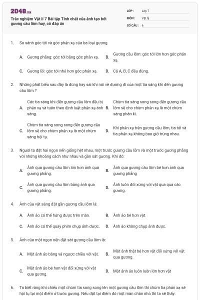 Trắc nghiệm Vật lí 7 Bài tập Tính chất của ảnh tạo bởi gương cầu lõm hay, có đáp án