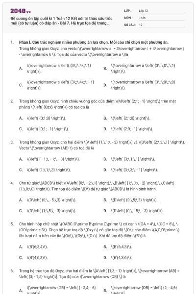 Đề cương ôn tập cuối kì 1 Toán 12 Kết nối tri thức cấu trúc mới (có tự luận) có đáp án - Bài 7. Hệ trục tọa độ trong không gian