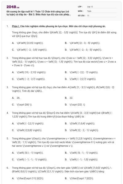 Đề cương ôn tập cuối kì 1 Toán 12 Chân trời sáng tạo (có tự luận) có đáp án - Bài 3. Biểu thức tọa độ của các phép toán vectơ