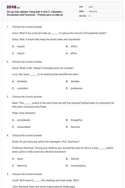 20 câu trắc nghiệm Tiếng Anh 9 Unit 2. Lifestyles - Vocabulary and Grammar - Friends plus có đáp án