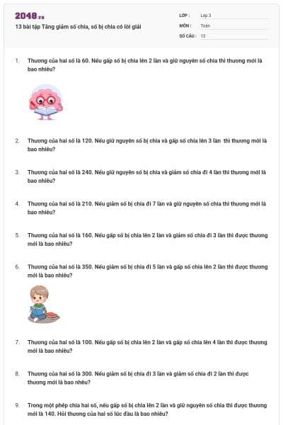 13 bài tập Tăng giảm số chia, số bị chia có lời giải