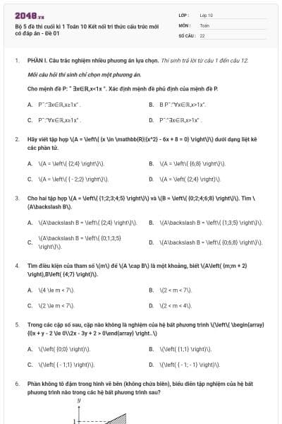 Bộ 5 đề thi cuối kì 1 Toán 10 Kết nối tri thức cấu trúc mới có đáp án - Đề 01