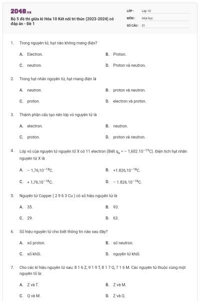 Bộ 5 đề thi giữa kì Hóa 10 Kết nối tri thức (2023-2024) có đáp án - Đề 1
