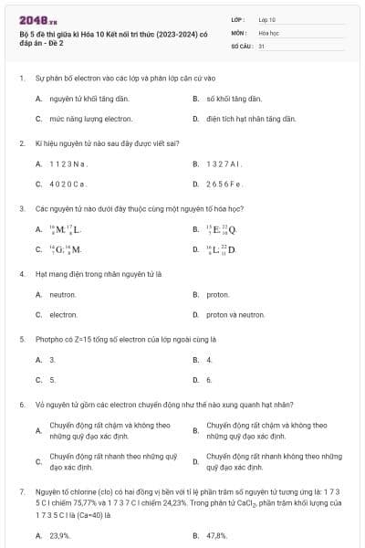 Bộ 5 đề thi giữa kì Hóa 10 Kết nối tri thức (2023-2024) có đáp án - Đề 2