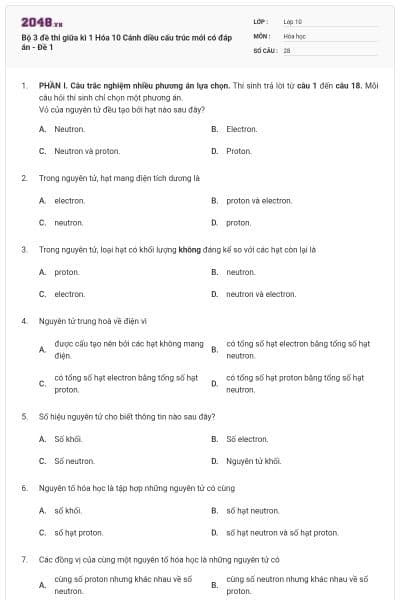 Bộ 3 đề thi giữa kì 1 Hóa 10 Cánh diều cấu trúc mới có đáp án - Đề 1