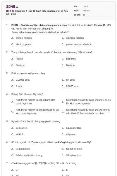 Bộ 3 đề thi giữa kì 1 Hóa 10 Cánh diều cấu trúc mới có đáp án - Đề 2