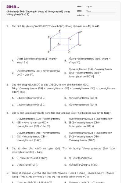 Đề ôn luyện Toán Chương 6. Vectơ và hệ trục tọa độ trong không gian (đề số 1)
