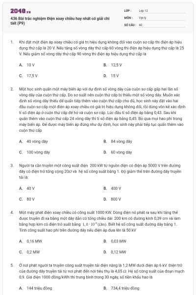 436 Bài trắc nghiệm Điện xoay chiều hay nhất có giải chi tiết (P9)