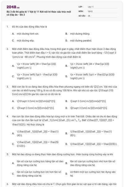 Bộ 3 đề thi giữa kì 1 Vật lý 11 Kết nối tri thức cấu trúc mới có đáp án - Đề 3
