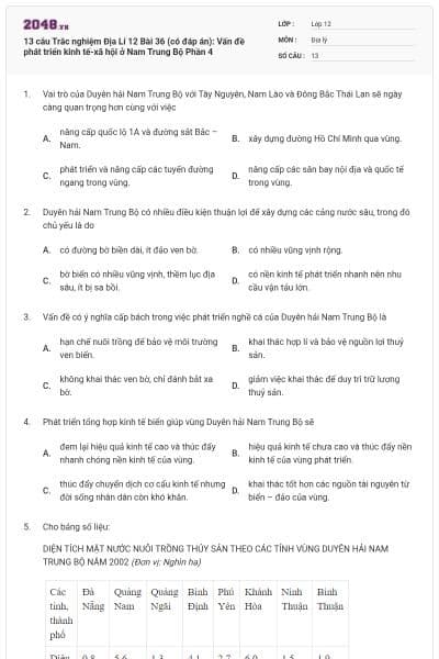 13 câu Trắc nghiệm Địa Lí 12 Bài 36 (có đáp án): Vấn đề phát triển kinh tế-xã hội ở Nam Trung Bộ Phần 4
