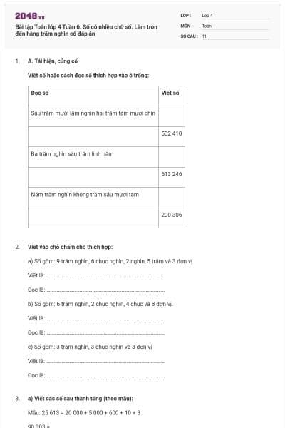 Bài tập Toán lớp 4 Tuần 6. Số có nhiều chữ số. Làm tròn đến hàng trăm nghìn có đáp án