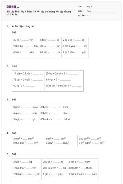 Bài tập Toán lớp 4 Tuần 18. Ôn tập đo lường. Ôn tập chung có đáp án
