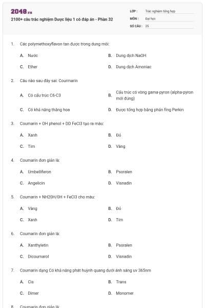2100+ câu trắc nghiệm Dược liệu 1 có đáp án - Phần 32