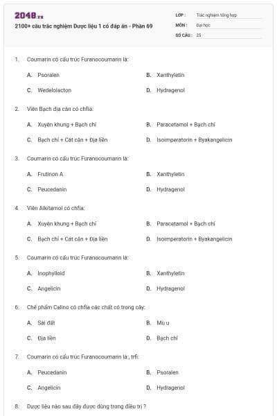 2100+ câu trắc nghiệm Dược liệu 1 có đáp án - Phần 69