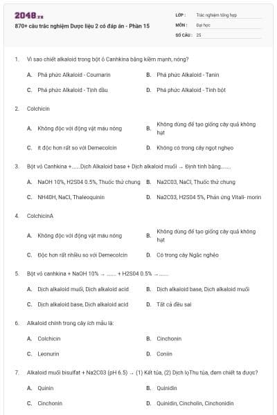 870+ câu trắc nghiệm Dược liệu 2 có đáp án - Phần 15