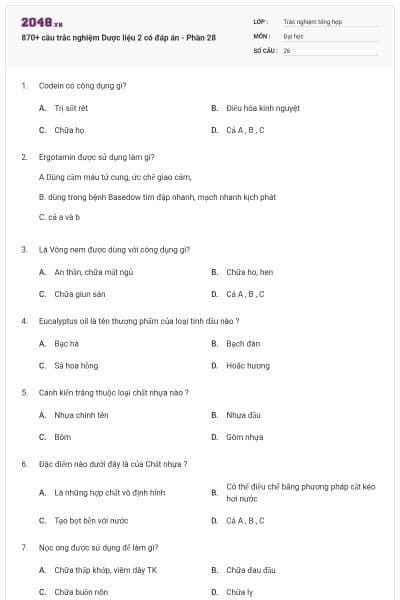 870+ câu trắc nghiệm Dược liệu 2 có đáp án - Phần 28