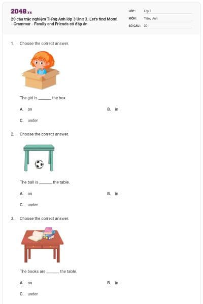 20 câu trắc nghiệm Tiếng Anh lớp 3 Unit 3. Let's find Mom! - Grammar - Family and Friends có đáp án