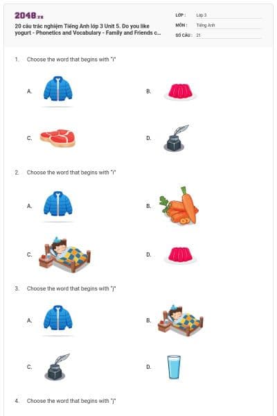 20 câu trắc nghiệm Tiếng Anh lớp 3 Unit 5. Do you like yogurt - Phonetics and Vocabulary - Family and Friends có đáp án