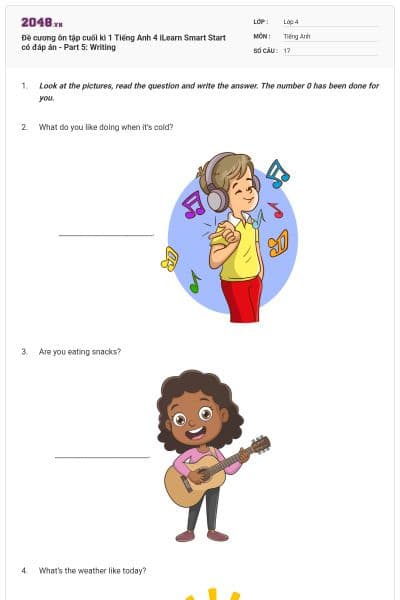 Đề cương ôn tập cuối kì 1 Tiếng Anh 4 iLearn Smart Start có đáp án - Part 5: Writing