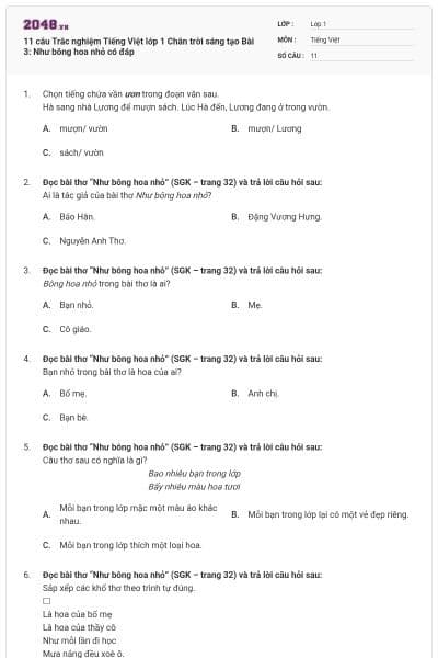 11 câu Trắc nghiệm Tiếng Việt lớp 1 Chân trời sáng tạo Bài 3: Như bông hoa nhỏ có đáp