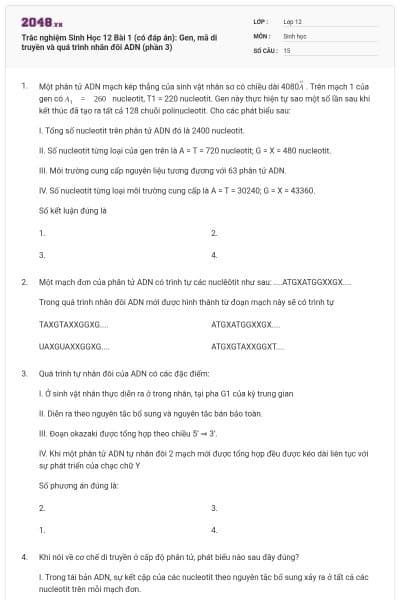 Trắc nghiệm Sinh Học 12 Bài 1 (có đáp án): Gen, mã di truyền và quá trình nhân đôi ADN (phần 3)